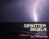 GewitterSegeln: Seemannschaft und Grenzerfahrung. 40 Segler berichten. Thomas Käsbohrer (Hrsg.)