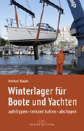 Michael Naujok, Winterlager für Boote und Yachten.